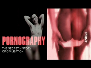 video порнография тайная история цивилизации 5 секс ложь и видео sex