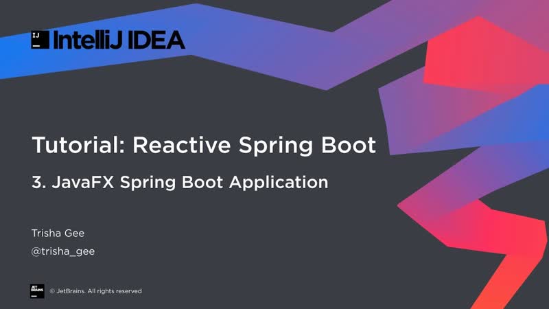 video reactive spring boot part 3 javafx spring boot application sex