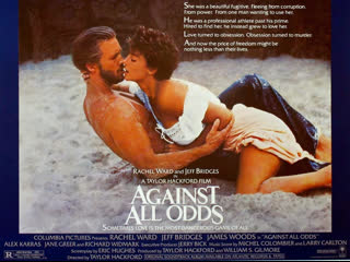 video несмотря ни на что against all odds 1984 1080p сша криминально приключенческий боевик sex