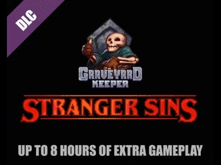 video stranger sins first big storyline graveyard keeper dlc sex