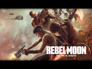 video мятежная луна часть 2 дарующая шрамы rebel moon part two the scargiver 2024 sex