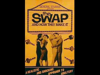 video обмен и как они это делают the swap and how they make it 1966 sex