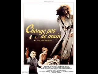 video не меняйте руки change pas de main 1975 франция sex