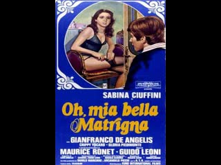video о моя прекрасная мачеха oh mia bella matrigna 1976 италия sex