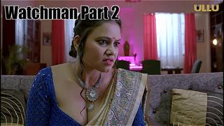 video watchman part 2 ullu hot web series 2023 sex