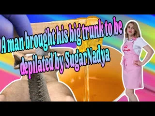 video ну и хобот мужчина притащил на депиляцию к sugarnadya sex
