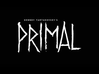 video первобытный 2020 primal sex