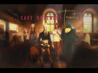video спасти розмари троица 2021 save rosemary the trinity sex