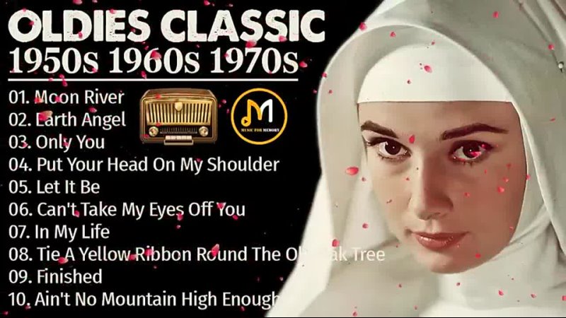 video 18 oldies but goodies classic hits of 1950s 1960s 1970s music that bring back your memories sex