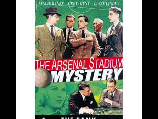 video the arsenal stadium mystery 1939 1080p leslie banks greta gynt ian mclean sex