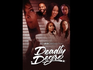video американский триллер смертельное желание deadly desire 2023 год sex