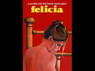 video французская эротическая драма тысяча и одно извращение фелиции les mille et une perversions de felicia 1975 год sex