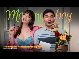 video mommysboy lexi luna tricking his nearsighted stepmom sex