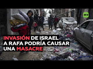 video la invasión del ejército israelí a la ciudad de rafa podría causar una masacre sex