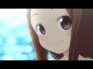 video озорная такаги 3 karakai jouzu no takagi san 3 трейлер sex