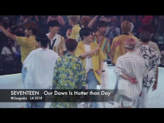 video fancam seventeen our dawn is hotter than day 180812 kcon in la sex