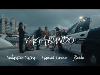 video sebastián yatra manuel turizo beéle vagabundo sex