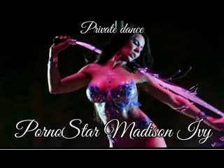 video порнозвезда madison ivy и её огненный приватный танец sex