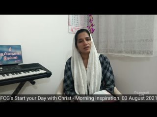 video start your day with christ morning inspiration by rev arokia mary robin 03 august 2021 sex